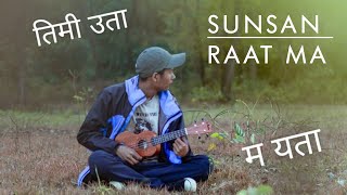 Sunsan Raat Ma l Pratik Gurung  Timi Uta Ma Yeta  Live Acoustic Cover [upl. by Harbison]