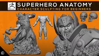 Superhero Anatomy Character Sculpting for Beginners in Zbrush Trailer [upl. by Aicala]