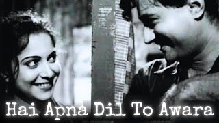 Hai Apna Dil Toh Awara  Solva Saal 1958  Dev Anand  Waheeda Rehman oldisgold 50s oldhits [upl. by Anafetse]