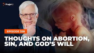 Ep 358 — Thoughts on Abortion Sin and Gods Will  Fireside Chat [upl. by Free158]