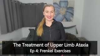 Treatment of Upper Limb Ataxia Ep 4 Frenkel Exercises [upl. by Kevan]