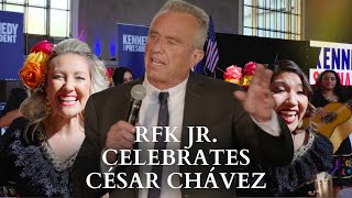 RFK Jr Celebrating César Chávez [upl. by Eleonora]