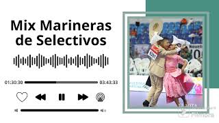 🎵 Mix de Marineras para Selectivos 💚🤍 [upl. by Esmaria753]