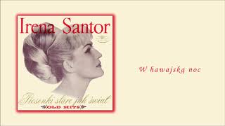 Irena Santor  W hawajską noc Official Audio [upl. by Adnoel]