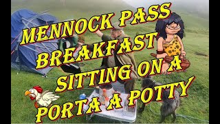 Mennock Pass breakfast sitting on a Porta Potti [upl. by Ytoc]