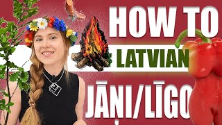 ULTIMATE GUIDE TO LĪGO  JĀŅI LATVIAN MIDSUMMER  IRREGULAR LATVIAN LESSON [upl. by Eanar]