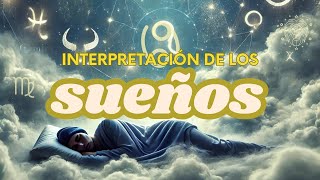 INTERPRETACIÓN DE LOS SUEÑOS  RITUALES TAROT Y ASTROLOGIA [upl. by Corry931]