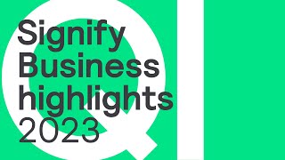 Signify Q1 2023 Business Highlights [upl. by Giralda]