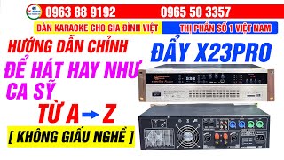 Hướng Dẫn Bản Đầy Đủ Cách Chỉnh Đẩy Liền vang Weeworld X23 Pro Để Hát hay Nhu Ca Sỹ [upl. by Nalim]