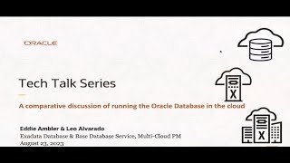 Tech Talk A Comparative Discussion for Running Oracle Database in the Cloud [upl. by Ariew]