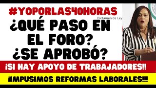 40 HORAS APROBACIÓN JORNADA LABORAL ¿IMPONER REFORMA [upl. by Cailean18]