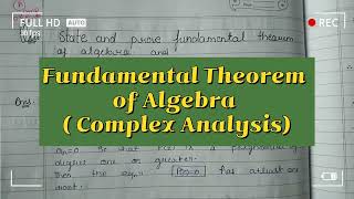 Fundamental Theorem Of AlgebraIn Complex Analysis [upl. by Abbotsen778]