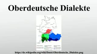 Oberdeutsche Dialekte [upl. by Ettie]