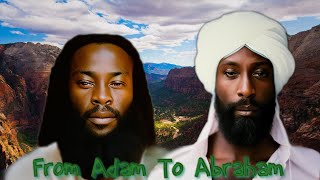 From Adam To Abraham [upl. by Teodoor]