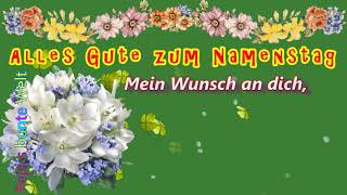 Alles Gute zum Namenstag💐Gott kennt jeden Namen😊wünsche dir Gesundheit amp Glück🍀erde Glückwünsche [upl. by Meghann343]