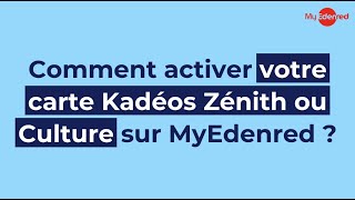 Tuto MyEdenred Comment activer votre carte Kadéos Zénith ou Culture depuis MyEdenred [upl. by Sorac645]