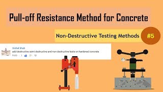 Pulloff Resistance Method for Concrete  James Bond Test  NonDestructive Testing Methods NDT 5 [upl. by Nilknarf]