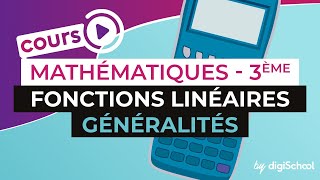 Fonctions linéaires Généralités – Mathématiques  3ème [upl. by Ankeny]