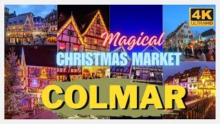 Magical Christmas Market ☃🌲❄ 4K  Marche de Noel Colmar 2023 france Part 03 [upl. by Desiree]