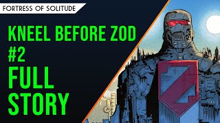 Kneel Before Zod 2  FULL STORY BREAKDOWN [upl. by Squier784]