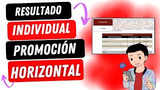 CONSULTA INDIVIDUAL DE RESULTADOS DE PROMOCIÓN HORIZONTAL 2024 [upl. by Sinnel]