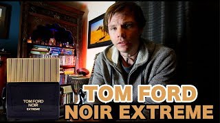 Tom Ford  Noir Extreme Full Review [upl. by Dirgni498]