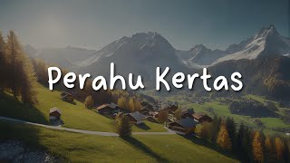 Tulus  Perahu Kertas Lirik [upl. by Repsag]