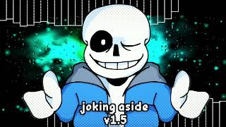 Undertale  Joking aside V15 A Custom Neutral Run Megalo [upl. by Yrehcaz]