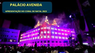 CORAL DE NATAL DO PALÁCIO AVENIDA  EMOCIONANTE [upl. by Frederiksen]