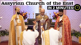 The Assyrian Church of the East Explained in 2 Minutes [upl. by Anivlem26]