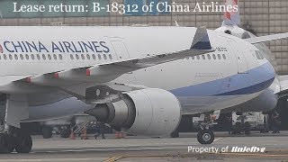 歷史機隊中華航空 A330300 B18312 [upl. by Piggy]