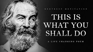 This Is What You Shall Do – Walt Whitman Powerful Life Poetry [upl. by Faden166]