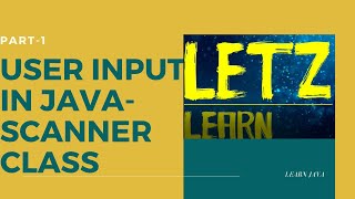 User input in java using scanner class tutorial for beginners with examples [upl. by Yonina13]