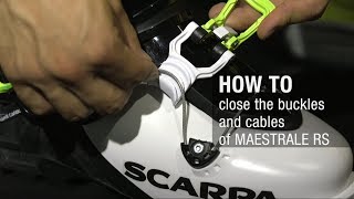 HOW TO Close the buckles and cables of MAESTRALE RS [upl. by Artep956]