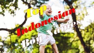 Top Indonesian Baby Boy Names  Top Indonesian boy names [upl. by Scully]