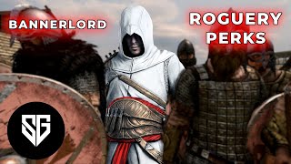 Bannerlord Perks Guide  Roguery Perks Complete Guide To All Roguery Perks amp Bonus At The End [upl. by Borszcz728]