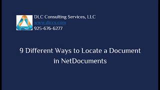 9 Ways to Find Documents in NetDocuments [upl. by Marie-Jeanne]