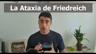 La Ataxia de Friedreich [upl. by Ahseenal110]