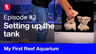 My First Reef Aquarium episode 3  Setting up the tank [upl. by Murdocca]