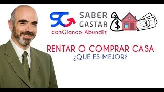 ¿COMPRAR O RENTAR CASA [upl. by Lynda497]