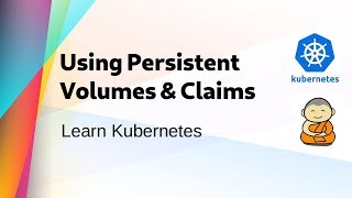 Kube 13  Using Persistent Volumes and Claims in Kubernetes Cluster [upl. by Eon]