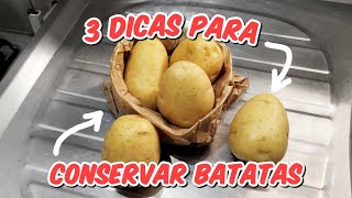 NUNCA ESTRAGA  JEITO CERTO DE CONSERVAR BATATA INGLESA 3 DICAS FÁCEIS COMO GUARDAR COMO CONGELAR [upl. by Akemit]