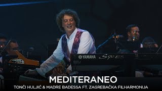 MEDITERANEO  TONCI HULJIC amp MADRE BADESSA FT ZAGREBACKA FILHARMONIJA OFFICIAL AUTHORS VERSION [upl. by Nims]