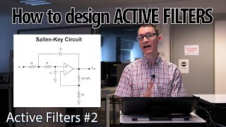 Active Filters  Sallen Key Multiple Feedback Higher Order Butterworth Bessel Chebychev [upl. by Asetal789]