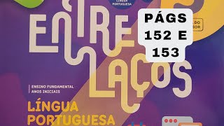 Entre Laços  Língua Portuguesa  5°ano  págs 152 e 153  Vivência pessoal [upl. by Knowle]