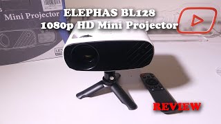 ELEPHAS BL128 1080p HD Mini Projector REVIEW [upl. by Enyehc610]