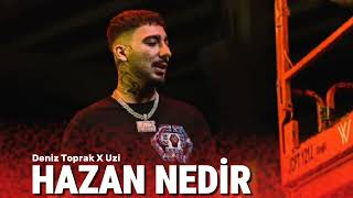 Deniz Toprak amp Uzi  Hazan Nedir Mix [upl. by Ethelind]