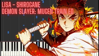 LiSA  Shirogane 白銀  Kimetsu no Yaiba Mugen Resshahen ED Piano Synthesia [upl. by Kalk]