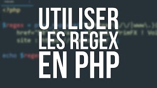 TUTO PHP  LES REGEX EN ACTION [upl. by Eelyr]