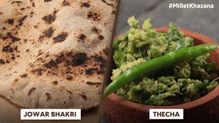 Jowari Bhakri  Thecha  जवार कि भाकरी और ठेचा  MilletKhazana  Sanjeev Kapoor Khazana [upl. by Rotce]